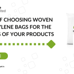 Benefits of Choosing Woven Polypropylene Bags for the Packaging Of Your Products