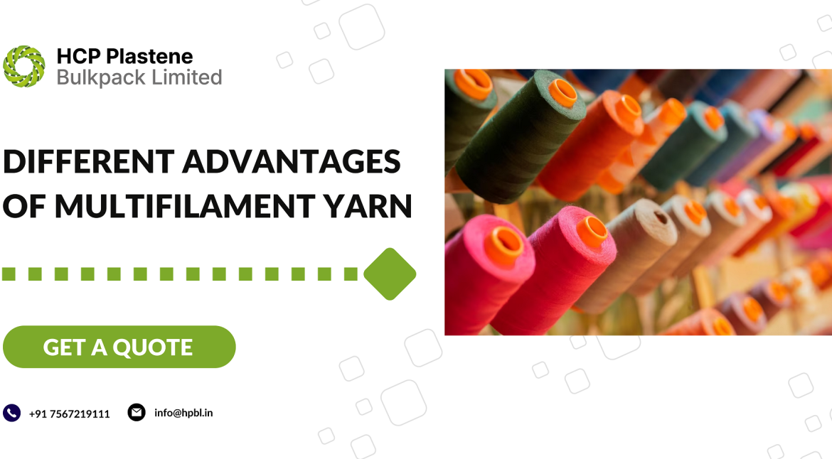 Different Advantages of Multifilament Yarn