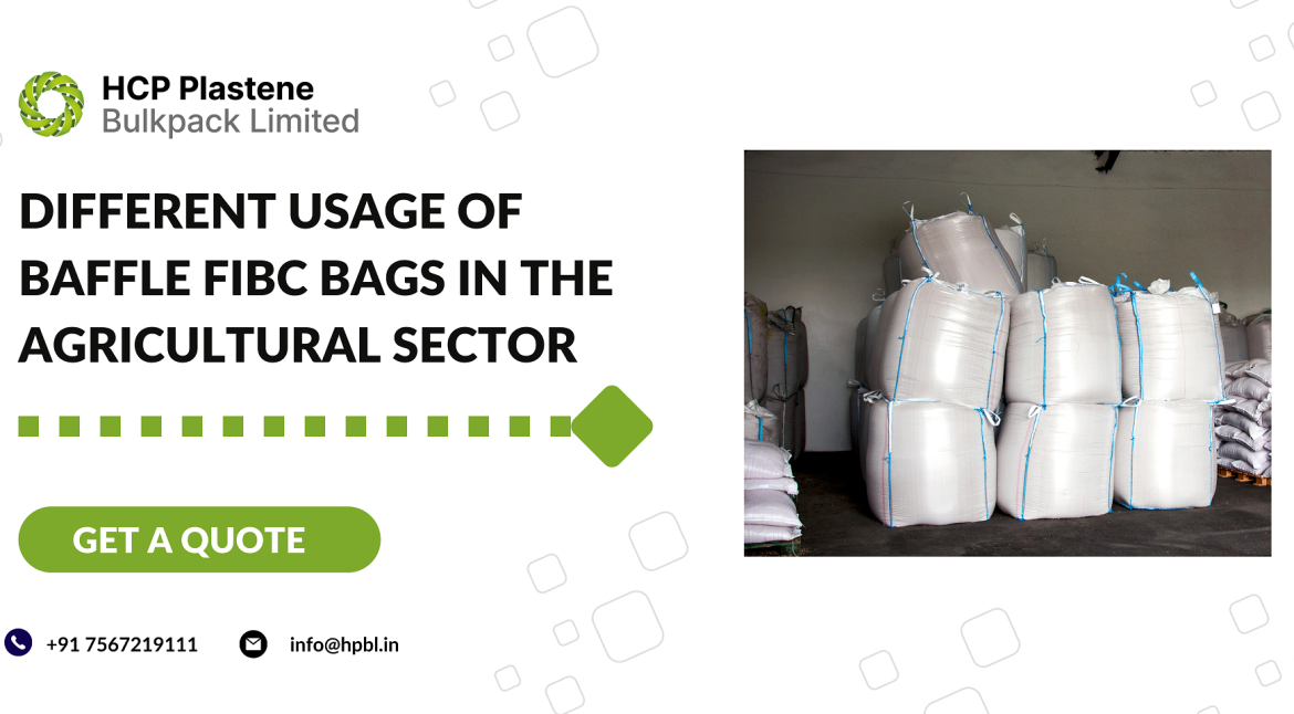 Different Usage of Baffle FIBC Bags in the Agricultural Sector