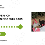 Product Dispersion Challenges in FIBC bulk bags