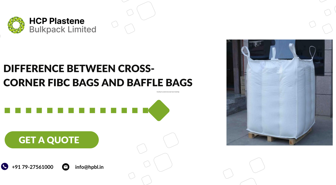 Difference between cross-corner FIBC bags and baffle bags