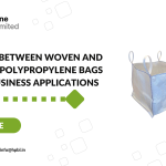 Differences between Woven and Non-Woven Polypropylene Bags and their Business Applications