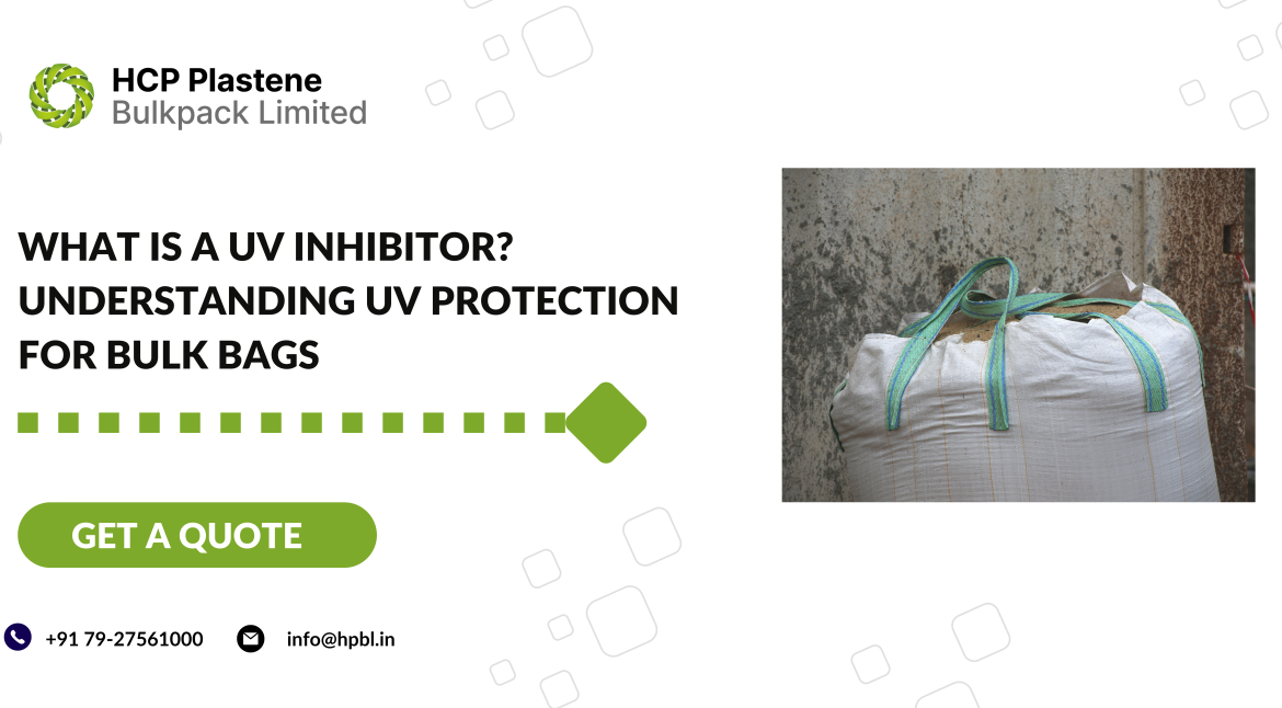 What is a UV Inhibitor Understanding UV Protection for Bulk Bags